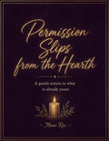 Permission Slips From the Hearth | Printable Self-Care Practice