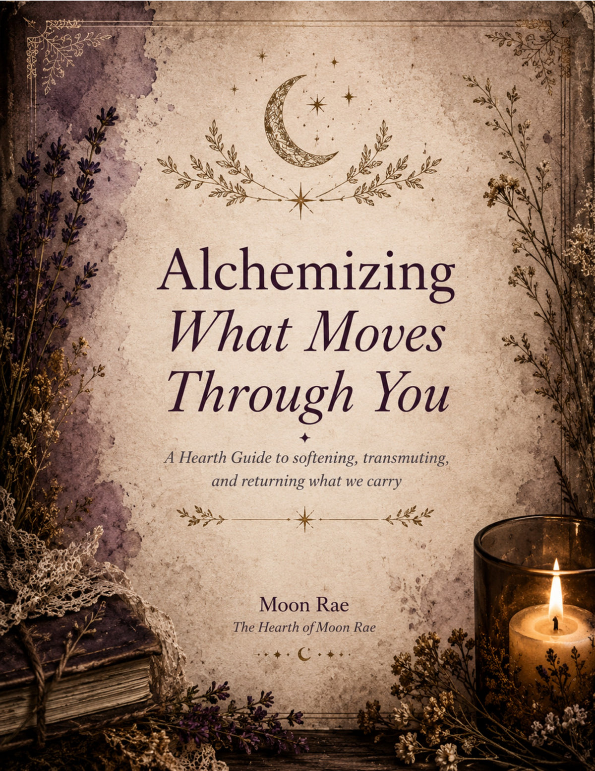 Alchemizing What Moves Through You | A Digital Hearth Guide for Gentle Grounding