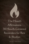 The Hearth Affirmation Cards | 30 Printable Reminders for Rest & Rhythm