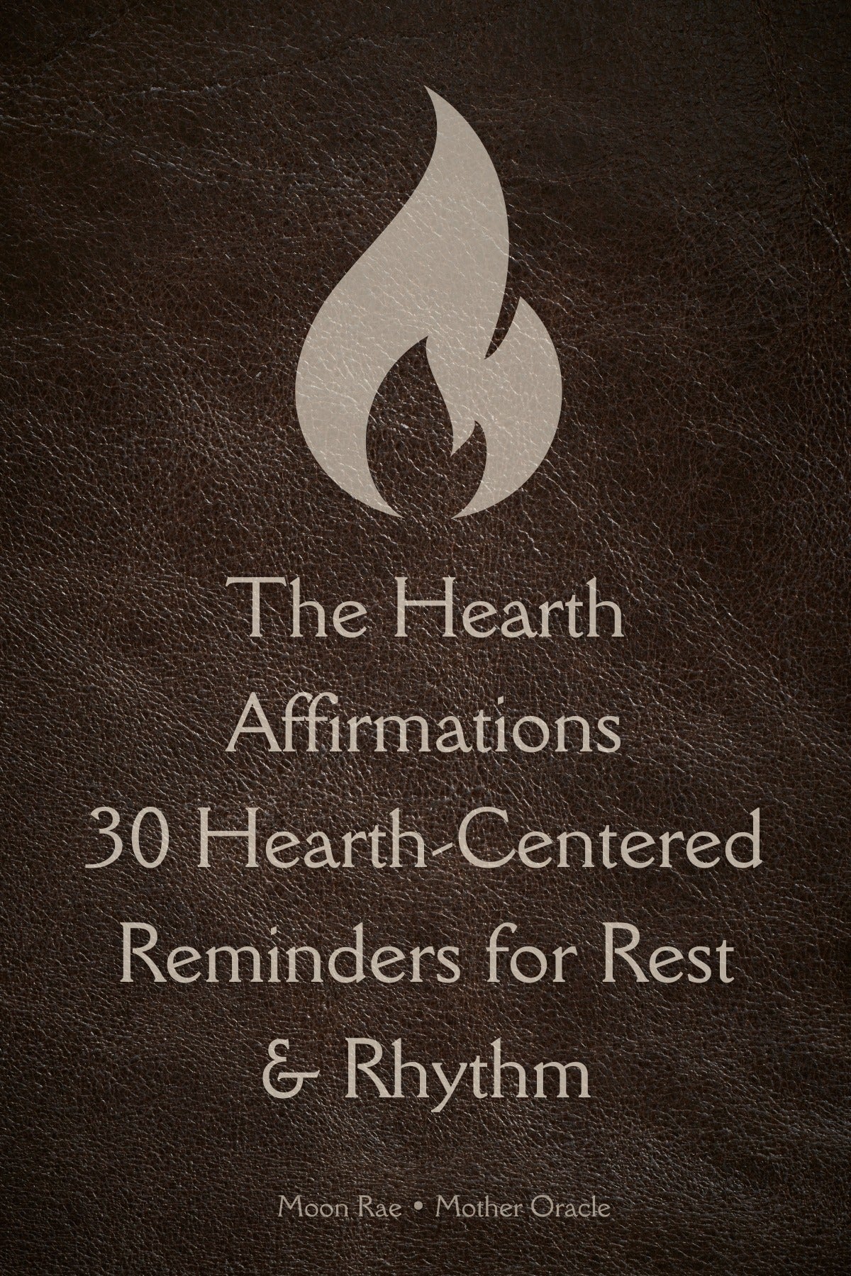 The Hearth Affirmation Cards | 30 Printable Reminders for Rest & Rhythm