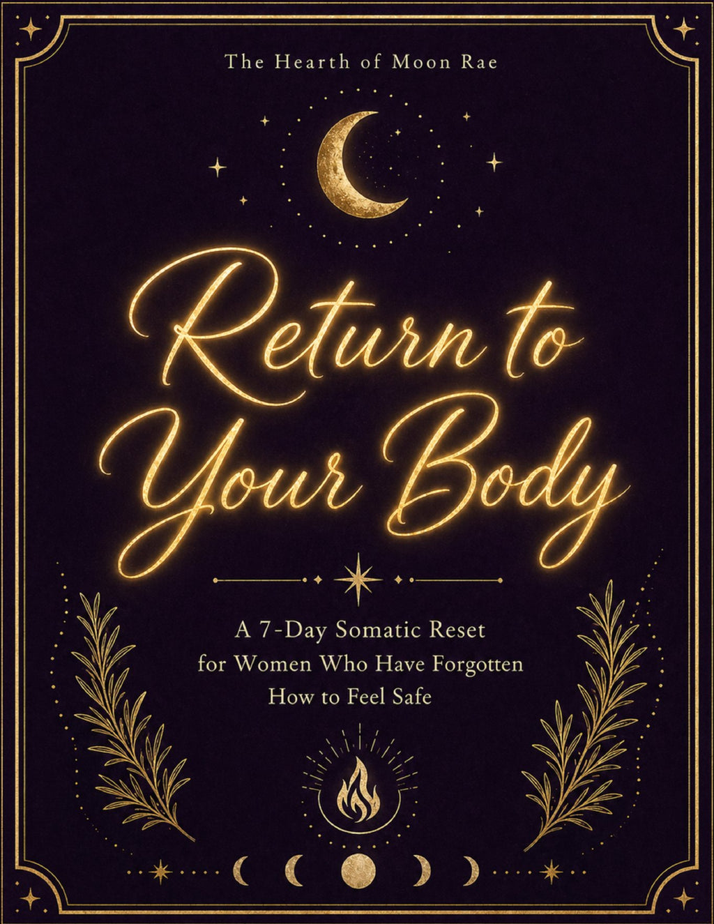Return to Your Body | 7-Day Somatic Hearth Reset
